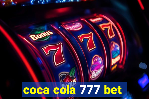 coca cola 777 bet